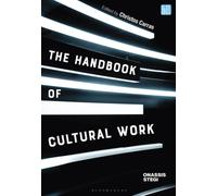 The Handbook of Cultural Work