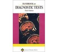 The Handbook of Diagnostic Tests: Better Documentation (Professional Guide Series)