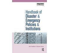 The Handbook of Disaster and Emergency Policies and Institutions