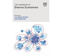 The Handbook of Diverse Economies
