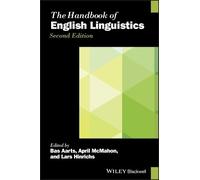The Handbook of English Linguistics by Bas Aarts (editor), April M. S. McMaho...