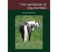 The Handbook of Equine Reiki