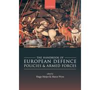 The Handbook of European Defence Policies and Armed Forces