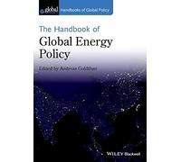 The Handbook of Global Energy Policy (Handbooks of Global Policy)