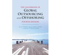 The Handbook of Global Outsourcing and Offshoring