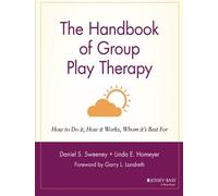 The Handbook of Group Play Therapy: How to Do It, How It Works, Whom It's Best for by Sweeney, Homeyer Le, Le, Homeyer Le (1999) Paperback