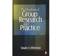 The Handbook of Group Research and Practice