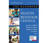 The Handbook of Health Behavior Change