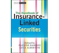 The Handbook of Insurance-Linked Securities (The Wiley Finance Series)