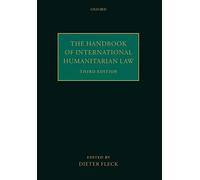 The Handbook of International Humanitarian Law