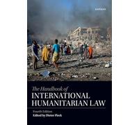 The Handbook of International Humanitarian Law
