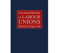 The Handbook of Labour Unions