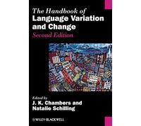 The Handbook of Language Variation and Change: 125 (Blackwell Handbooks in Linguistics)
