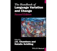 The Handbook of Language Variation and Change, 2nd Edition: 125 (Blackwell Handbooks in Linguistics)