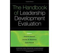 The Handbook of Leadership Development Evaluation (J-B CCL (Center for Creative Leadership)) (2006-12-05)