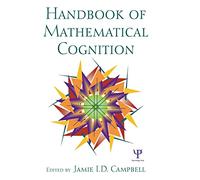 The Handbook of Mathematical Cognition