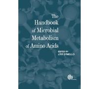 The Handbook of Microbial Metabolism of Amino Acids