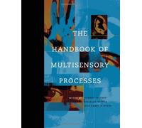 The Handbook of Multisensory Processes (MIT Press) (2004-05-21)