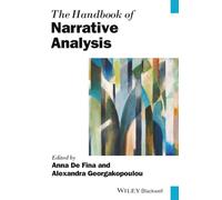 The Handbook of Narrative Analysis (Blackwell Handbooks in Linguistics)