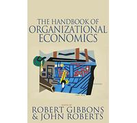The Handbook of Organizational Economics