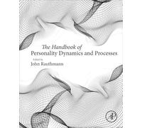 The Handbook of Personality Dynamics and Processes