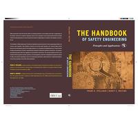 The Handbook of Safety Engineering: Principles and Applications