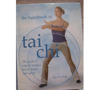The Handbook of Tai Chi by Ray Pawlett (2005-08-01)