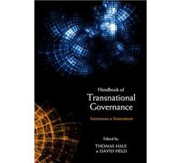 The Handbook of Transnational Governance: Institutions and Innovations