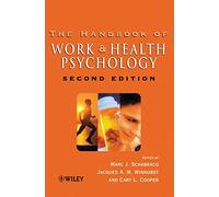 The Handbook of Work and Health Psychology