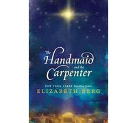 The Handmaid and the Carpenter: A Novel