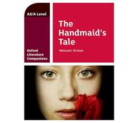 Oxford Literature Companions: The Handmaid's Tale