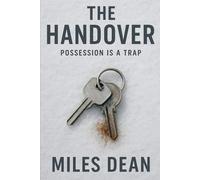 The Handover: Possession is a Trap