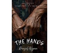 The Hands: anecdotes of a country boy's memory
