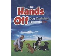 The Hands off Dog Training Formula 2.0