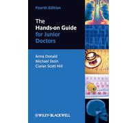 The Hands-on Guide for Junior Doctors, 4th Edition: 9 (Hands-on Guides)