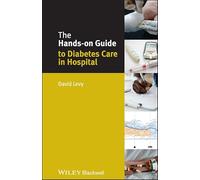 The Hands-on Guide to Diabetes Care in Hospital