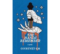 The Hands Remember