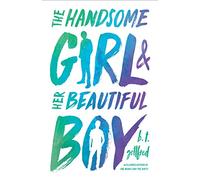 The Handsome Girl & Her Beautiful Boy
