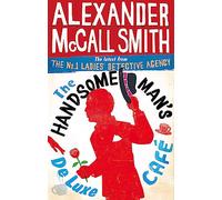 The Handsome Man's De Luxe Café – No. 1 Ladies' Detective Agency Book 15