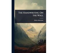 The Handwriting On the Wall