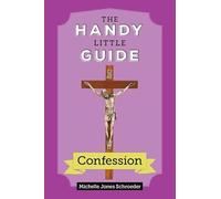 The Handy Little Guide to Confession (Handy Little Guides)