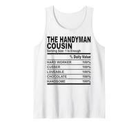 The handyman cousin nutrition fact funny cousins men women Tank Top