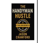 The Handyman Hustle