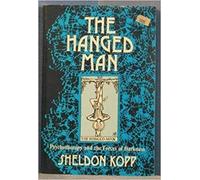 The Hanged Man: Psychotherapy and the Forces of Darkness