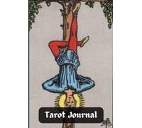 The Hanged Man Tarot Journal: Tarot Journal, record your daily readings!