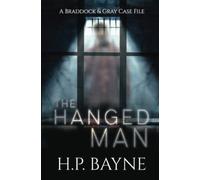 The Hanged Man (The Braddock & Gray Case Files)