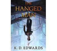 The Hanged Man: Volume 2 (Tarot Sequence): The Tarot Sequence Book Two