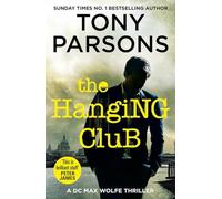 The Hanging Club: (DC Max Wolfe)