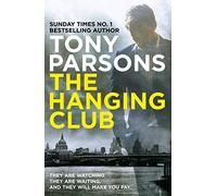 The Hanging Club: (DC Max Wolfe) (DC Max Wolfe)