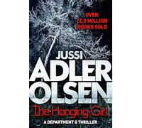 The Hanging Girl: Jussi Adler-Olsen